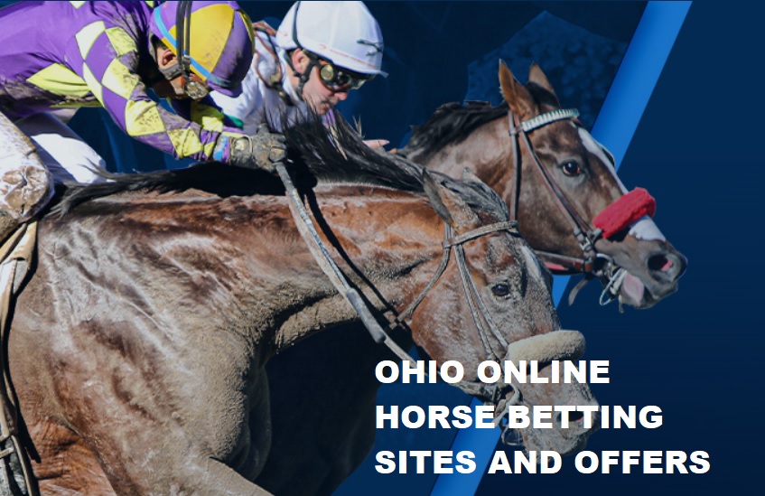 Ohio Online Hosre Betting Sites and Offers 2023